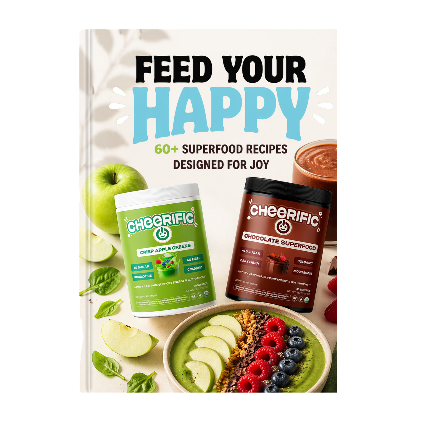 Feed Your Happy - 60+ Superfood Recipes Designed For Joy (E-Book)